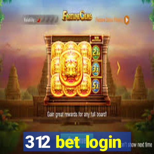 312 bet login